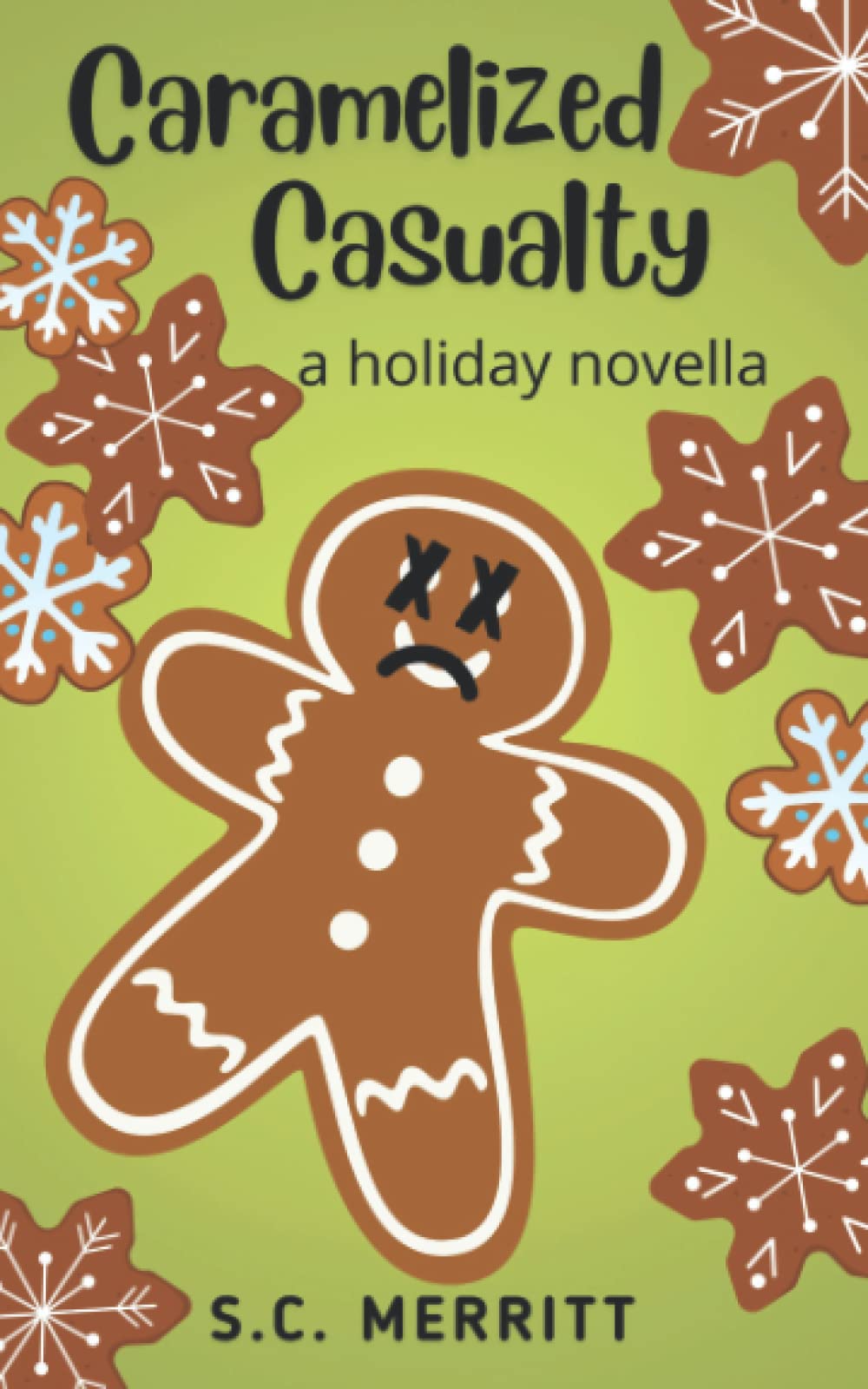 Caramelized Casualty: A Holiday Novella