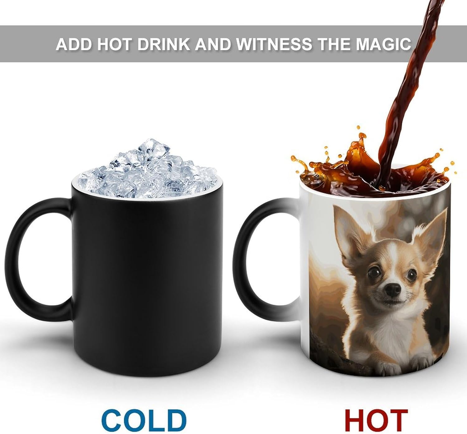 Color Changing Mug Cute Chihuahua Printed Ceramic Coffee Mug Heat Changing Sensitive Mug Magic Heat Changing Coffee Mug Novelty Coffee Mugs