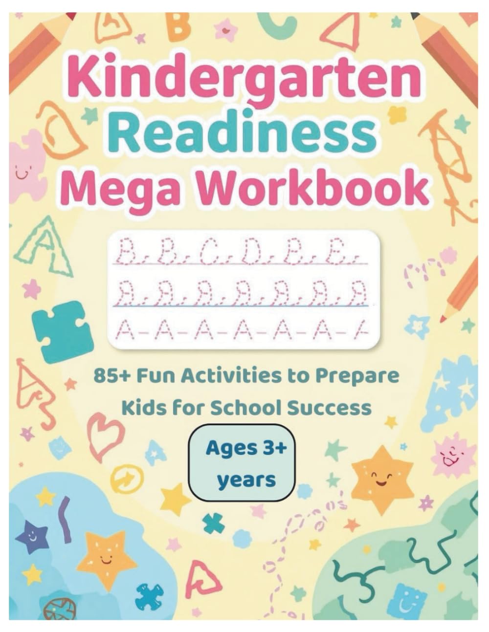 Kindergarten Readiness Mega Workbook: 85+ Fun Activities to Prepare Kids for School Success: A Complete Preschool & Kindergarten Prep Workbook with ... Activities — Ages 3+ years (Learn with LEO)