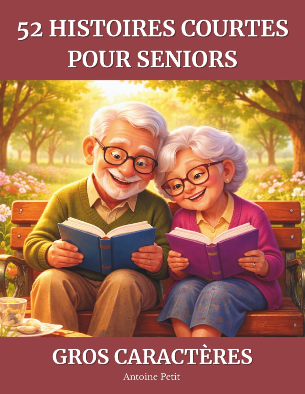52 histoires courtes pour seniors: Histoires touchantes pour stimuler la mémoire et les émotions – En grands caractères, faciles à lire
