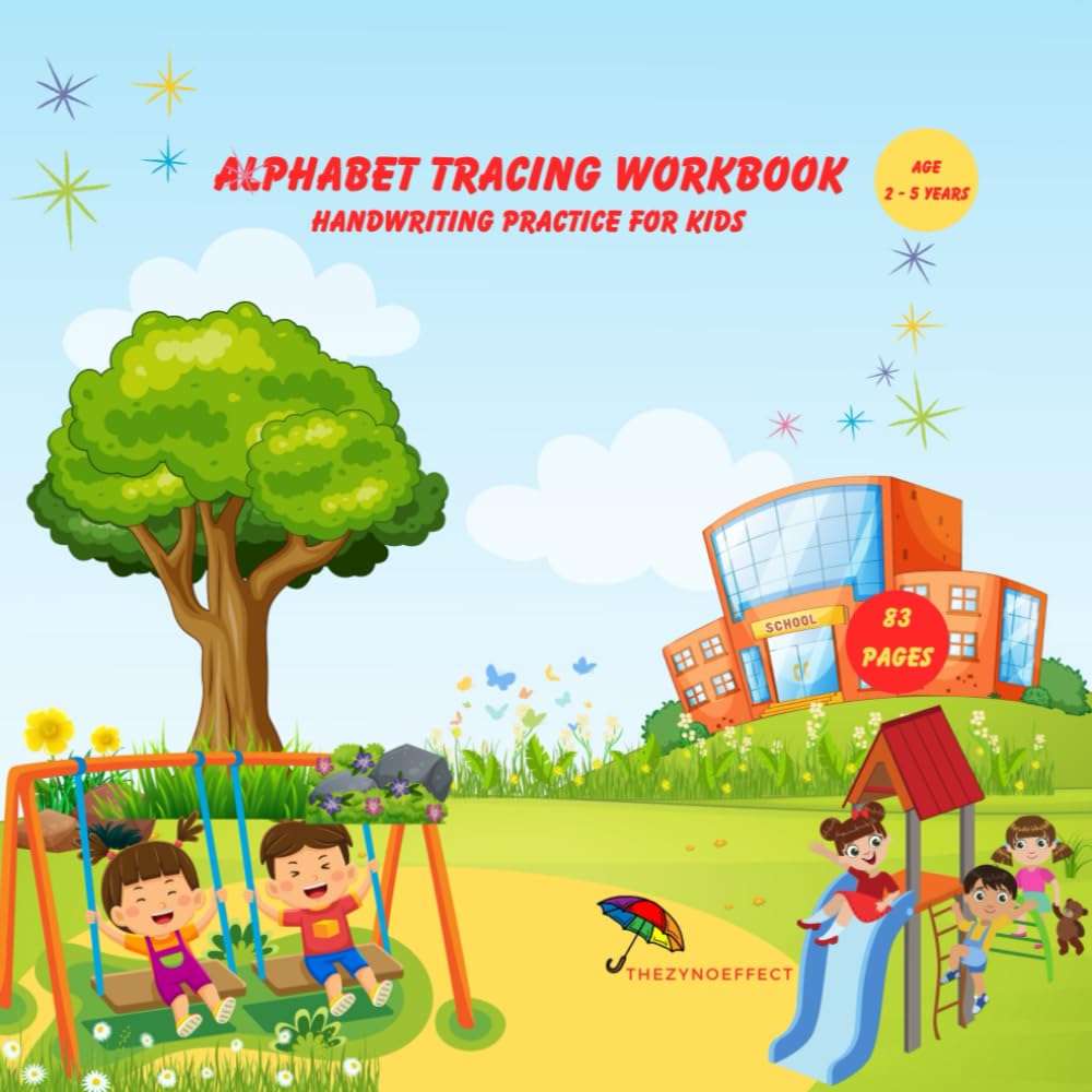 Alphabet Tracing Workbook: Handwriting Practice for Kids Ages 2–5