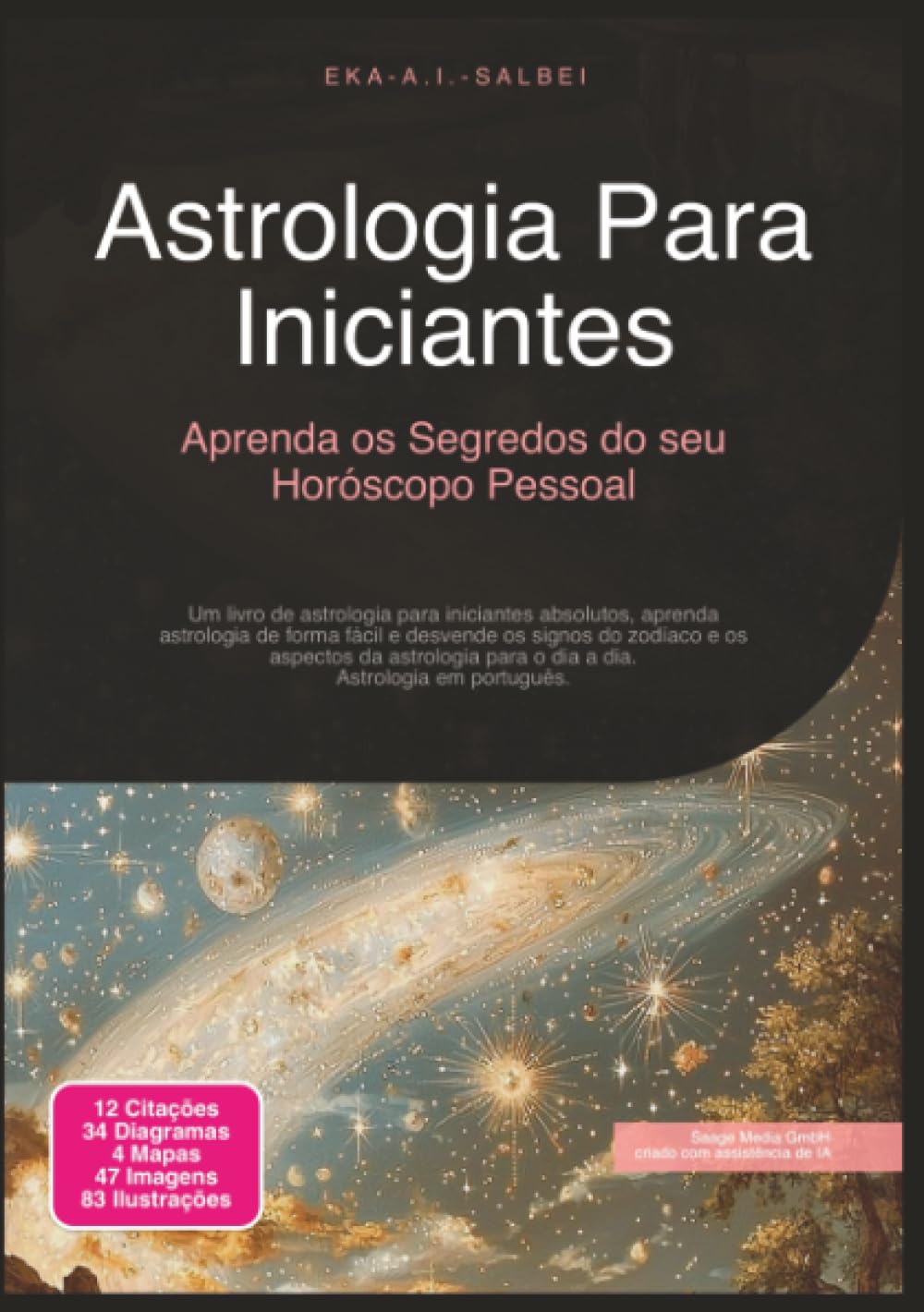 Astrologia Para Iniciantes: Aprenda os Segredos do seu Horóscopo Pessoal