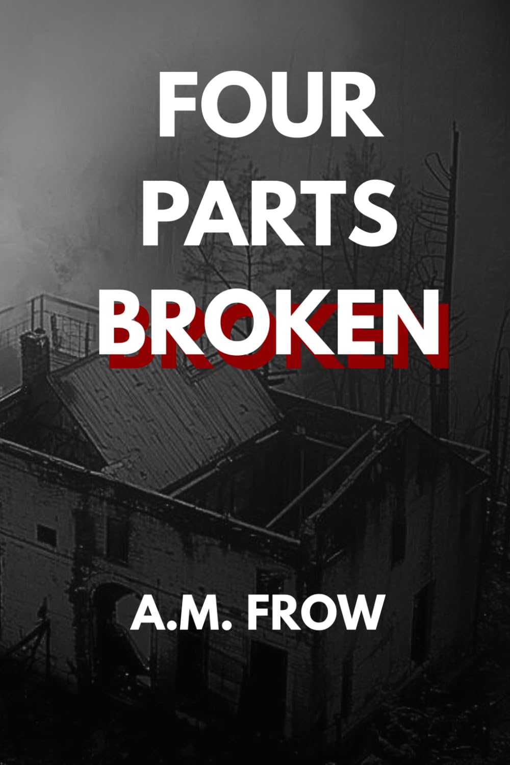 Four Parts Broken