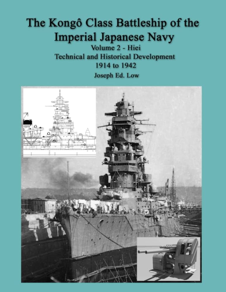 虜 2nd edition The Kongô Class Battleship of the Imperial Japanese Navy