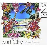 Surf City ~Coool Breeze(初回限定盤) - 杏里