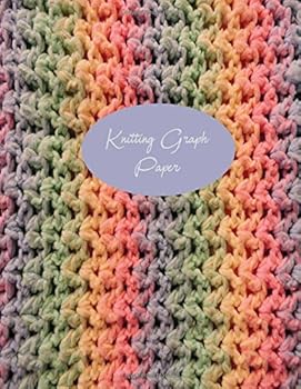 Paperback Knitting Design Graph Paper 20 Stitches = 30 rows,150 Pages: Knitting Graph Paper,Knitting Journal,self creating Knitting Patterns, 2:3,8,5" x 11", 150 Pages,knitting Book