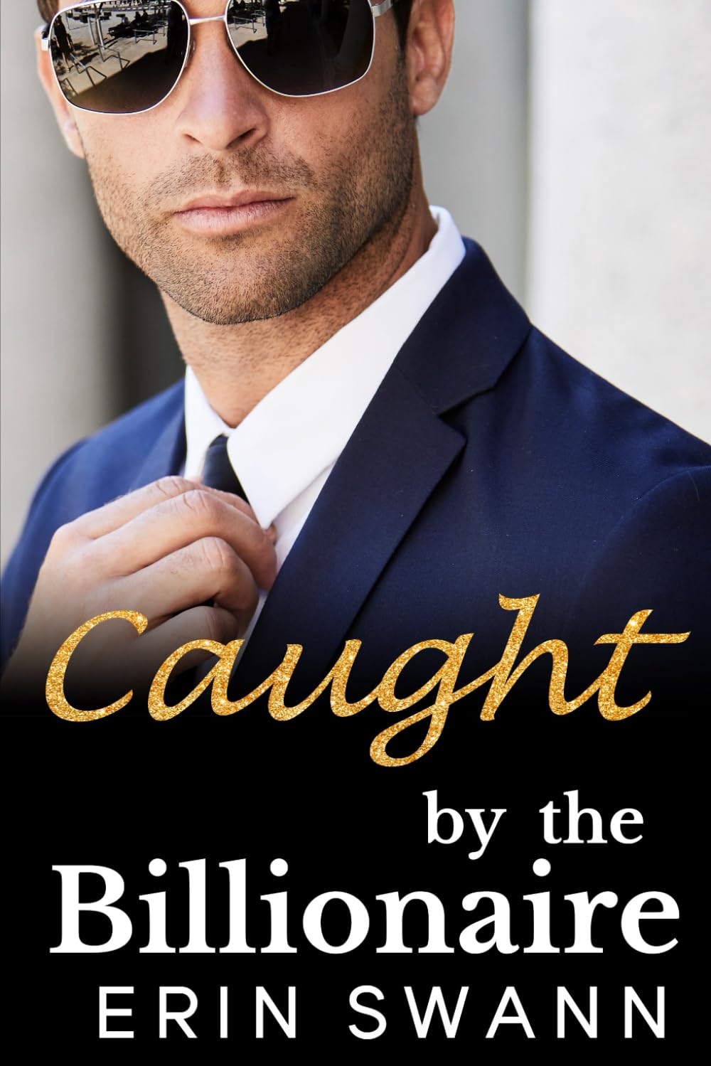 Caught by the Billionaire (Benson Billionaires)