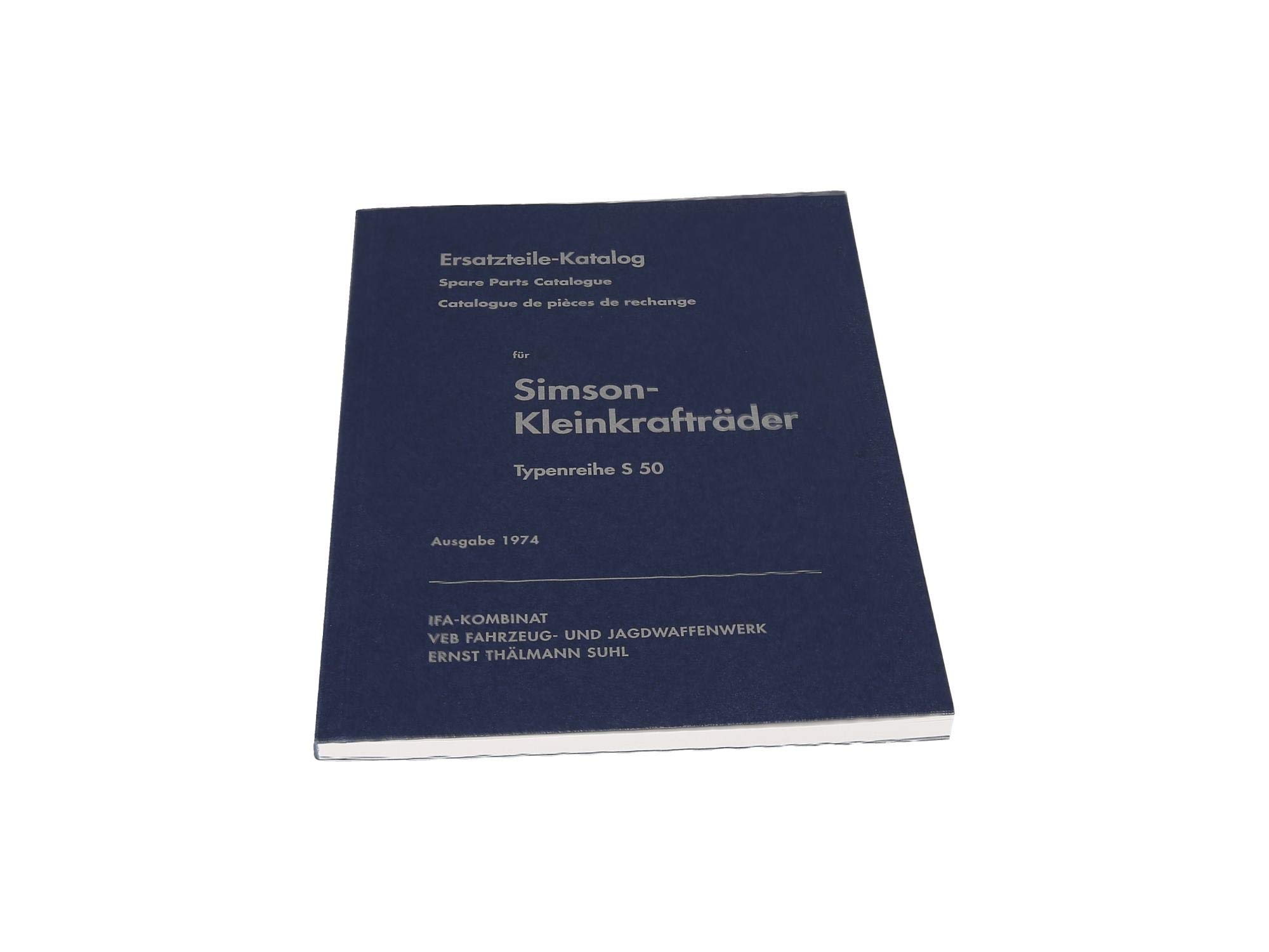 MZA Ersatzteilkatalog, Ausgabe 1974 - Simson S50