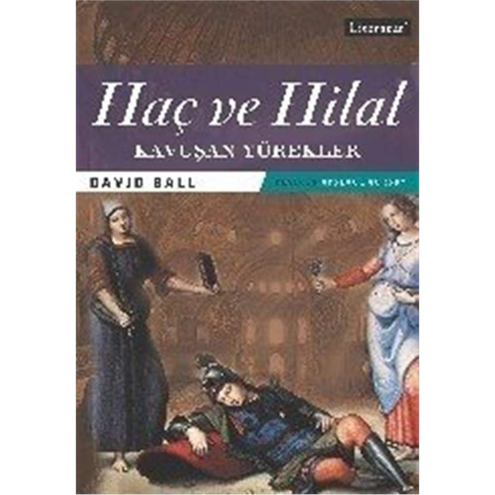 Haç ve Hilal: Kavuşan Yürekler