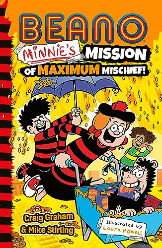 Beano Minnie’s Mission of Maximum Mischief: Book 7 in the official illustrated series for children – perfect for funny kids aged 7, 8, 9 and 10! (Beano Fiction)