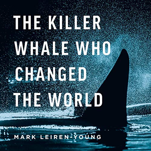 The Killer Whale Who Changed the World by Mark Leiren-Young episode artwork