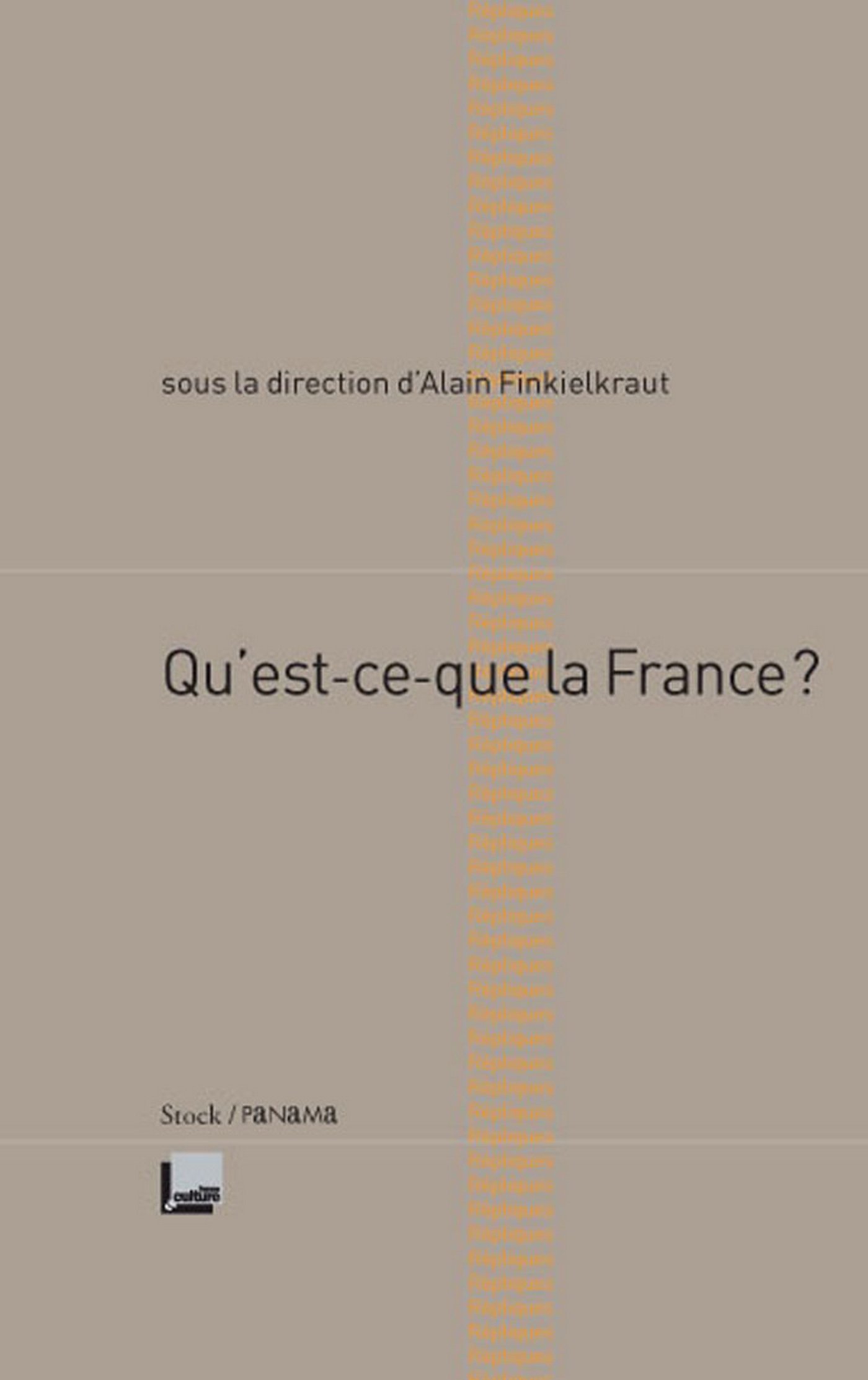 Qu'est-ce que la France (French Edition)