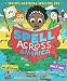 Spell Across America: 40 word-based stories, puzzles, and trivia facts offer a road-trip tour across the United States (Scripps National Spelling Bee)