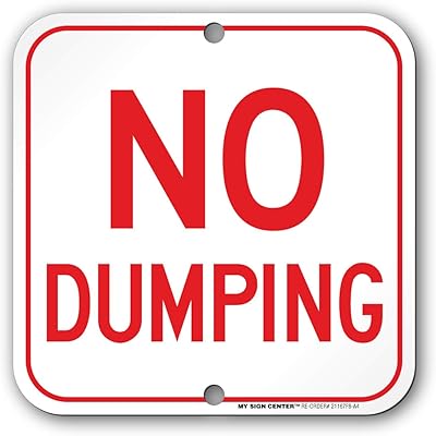 No Dumping Sign, 12