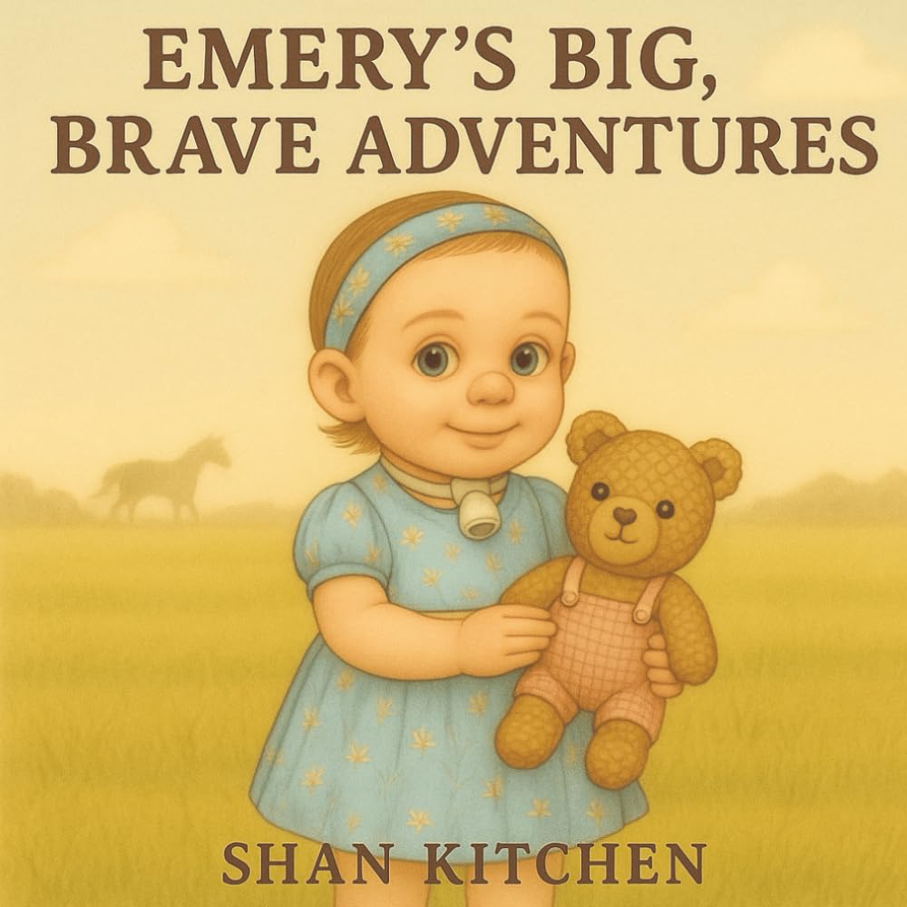 Emery's Big, Brave Adventures (My Kind of Different: The Emery Helfrich Story)