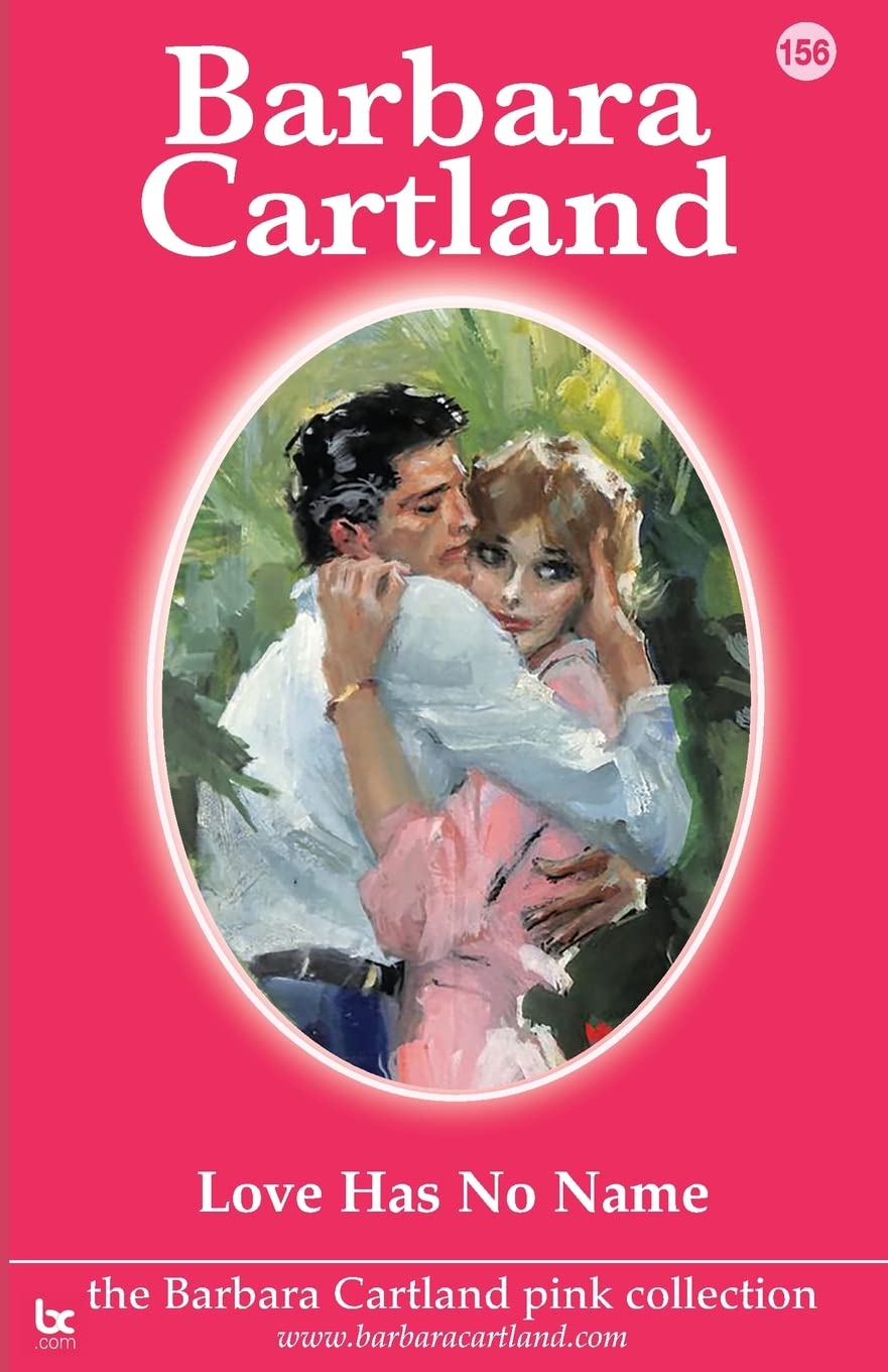 BARBAR CARTLANDLOVE HAS NO NAME