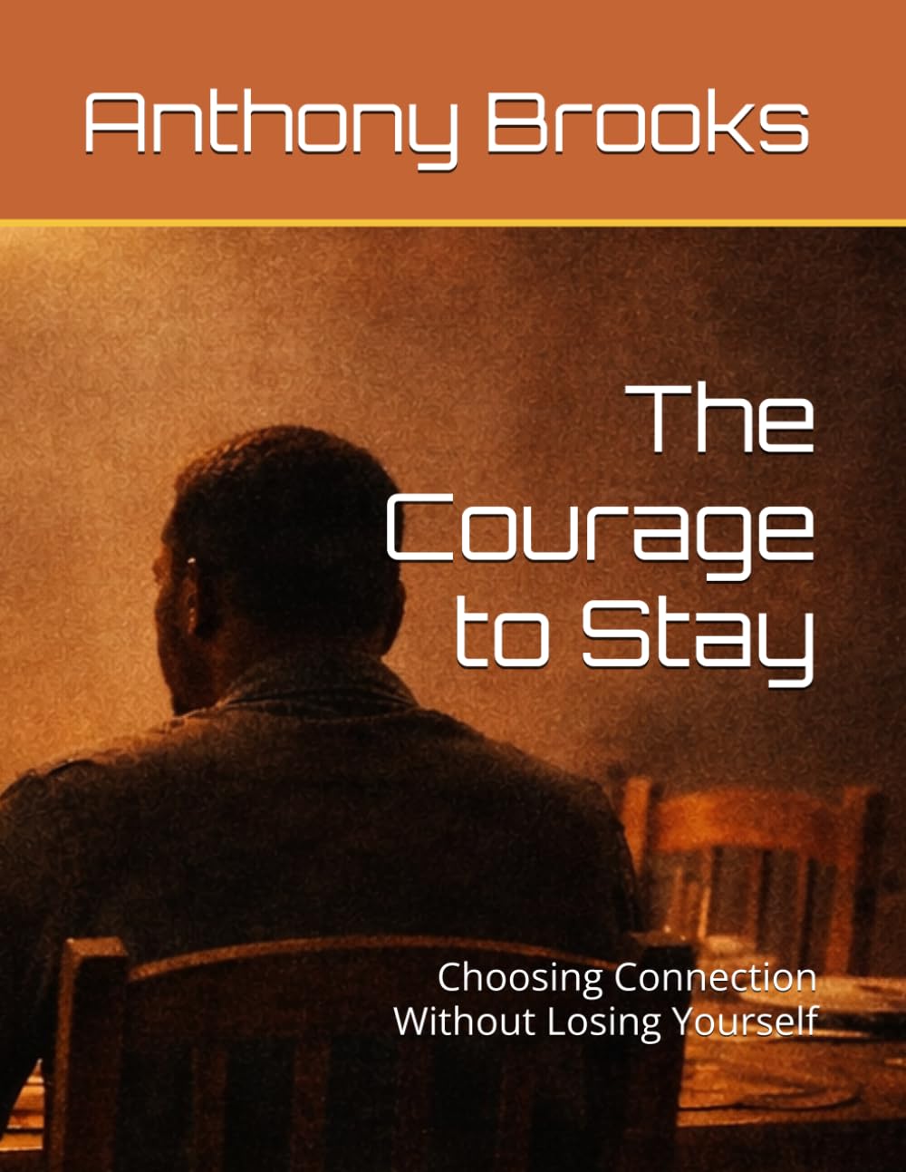 The Courage to Stay: Choosing Connection Without Losing Yourself