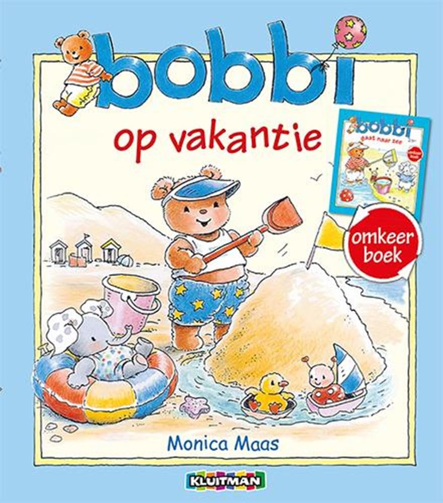Bobbi op vakantie , Bobbi gaat naar zee: bobbi gaat naar zee, bobbi op vakantie