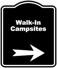 Walk-In Campsites Black Sign Arrow Right Aluminum Composite Sign 8.5 x 10 inches
