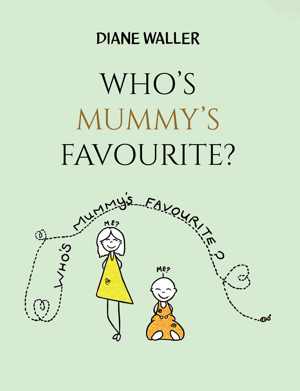 Who's Mummy's Favourite? by Diane Waller - 9781035819508