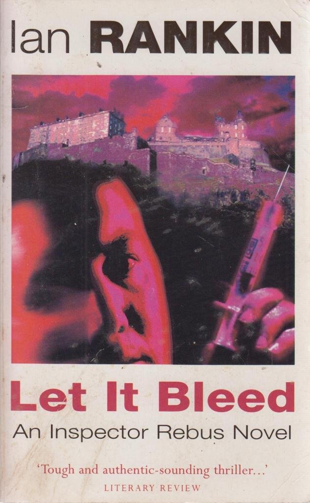 Let it Bleed: No 8 (Inspector Rebus)