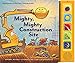 Produktbild Mighty, Mighty Construction Site Sound Book (Books for 1 Year Olds, Interactive Sound Book, Construction Sound Book) (Goodnight, Goodnight Construction Site)