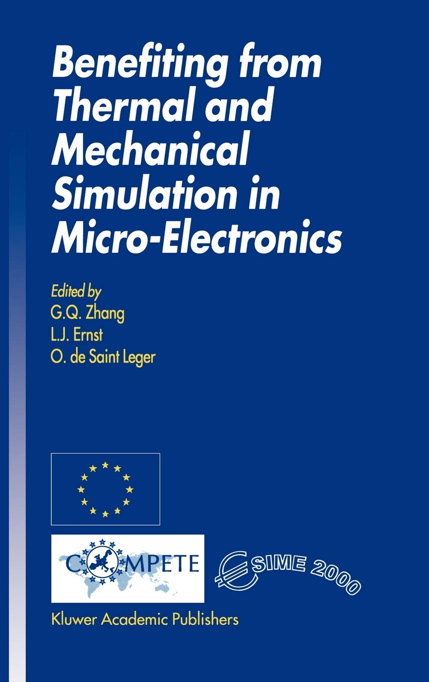 Benefiting from Thermal and Mechanical Simulation in Micro-Electronics