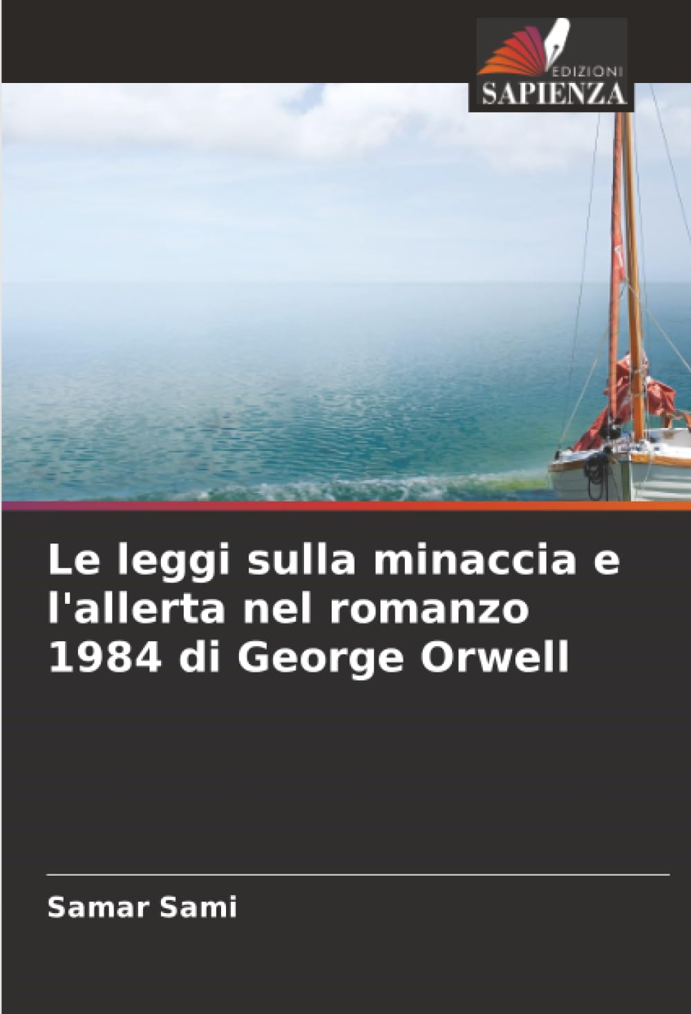 Le leggi sulla minaccia e l'allerta nel romanzo 1984 di George Orwell