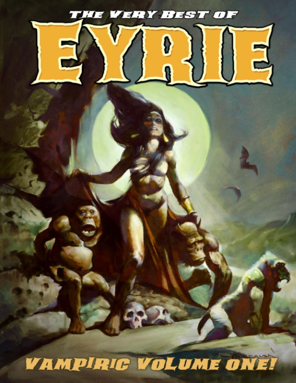 The Very Best of EYRIE: Vampiric Volume One!