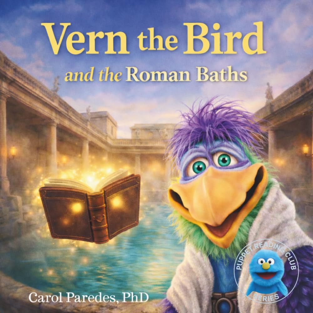 Vern the Bird and the Roman Baths: A Puppet Read-Aloud Adventure (Puppet Reading Club)