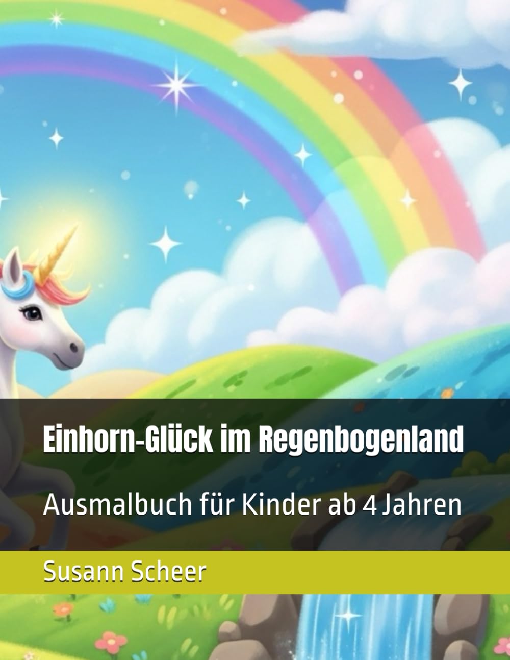 Einhorn-Glück im Regenbogenland