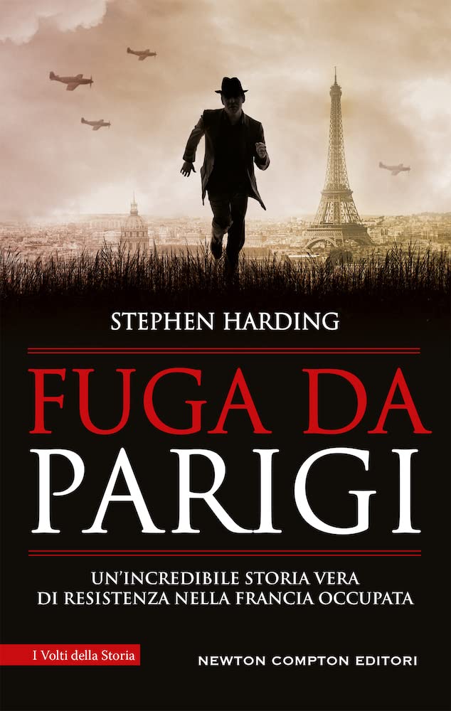 Fuga Da Parigi. Un'incredibile Storia Vera Di Resistenza Nella Francia Occupata - 4
