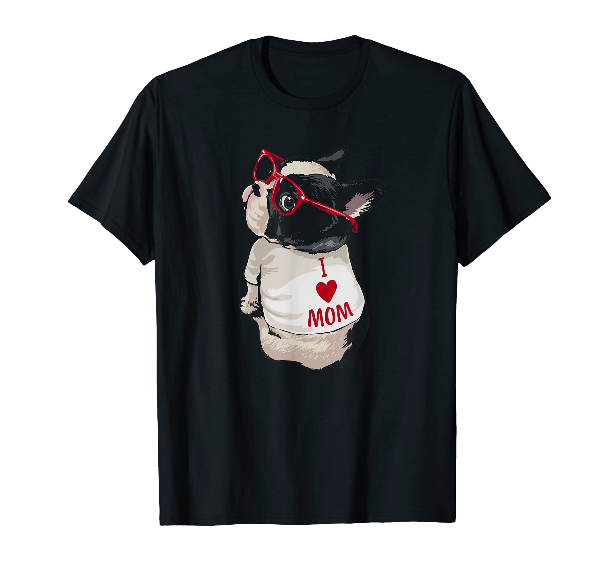 Funny Bostie Gifts Graphic Tee Shirts & HoodiesI heart Mom Boston Terrier Lover T-Shirt