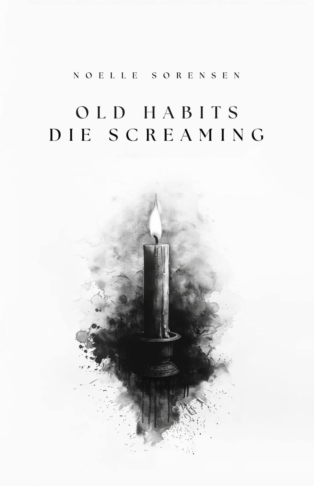 Old Habits Die Screaming