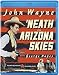 Neath the Arizona Skies [Blu-ray]