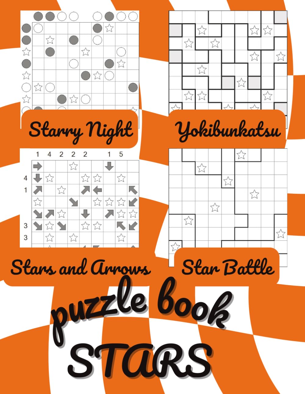 Stars Puzzle Book: 240 Challenging Logic & Math Games for Adults