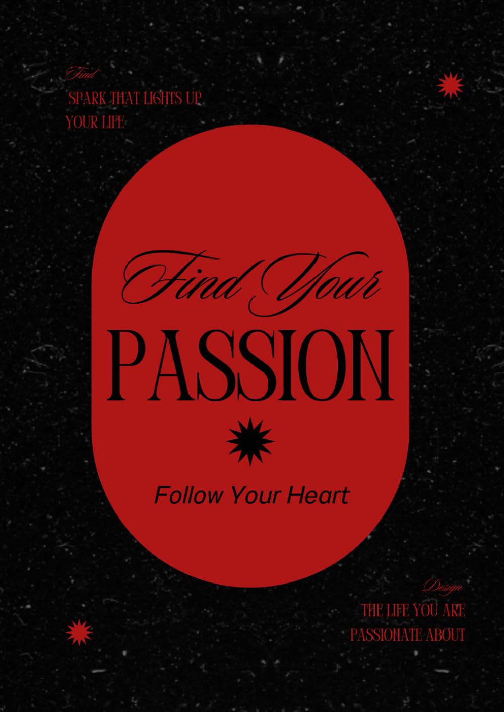Find Your Passion Workbook: A Guided Journal to Design Your Dream Life, Discover and Fulfill Your Passions