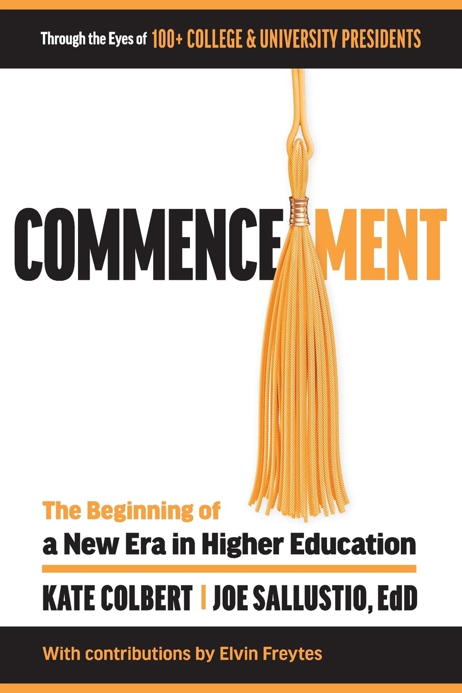 Commencement: The Beginning of a New Era in Higher Education