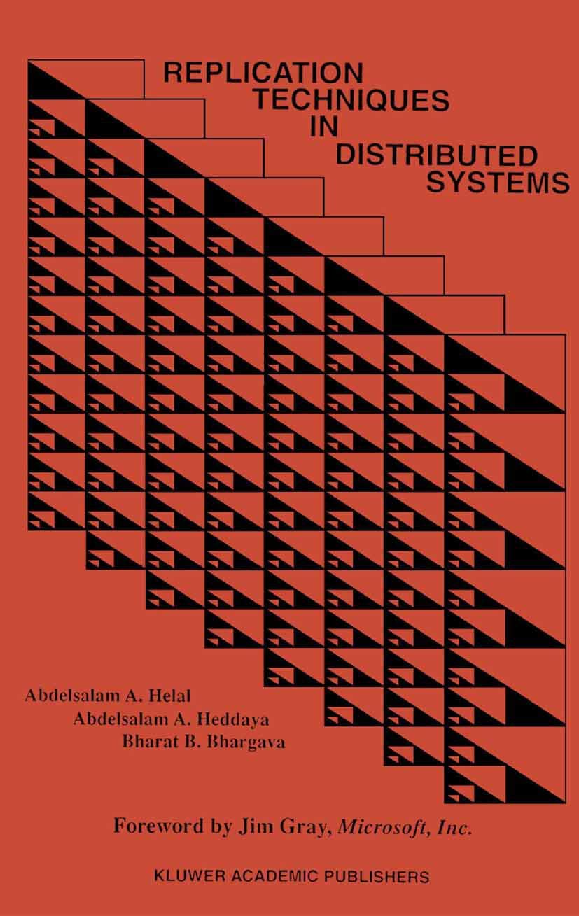 Replication Techniques in Distributed Systems: 4 (Advances in Database Systems, 4)