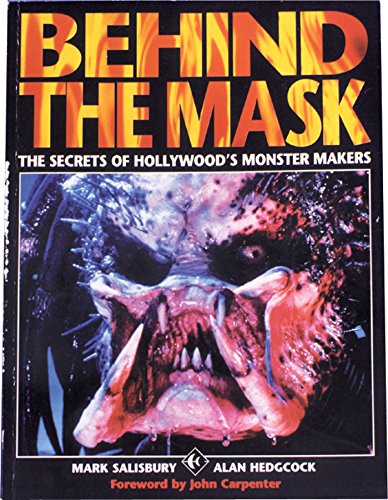 Behind the Mask:The Secrets of Hollywood's Monster Makers