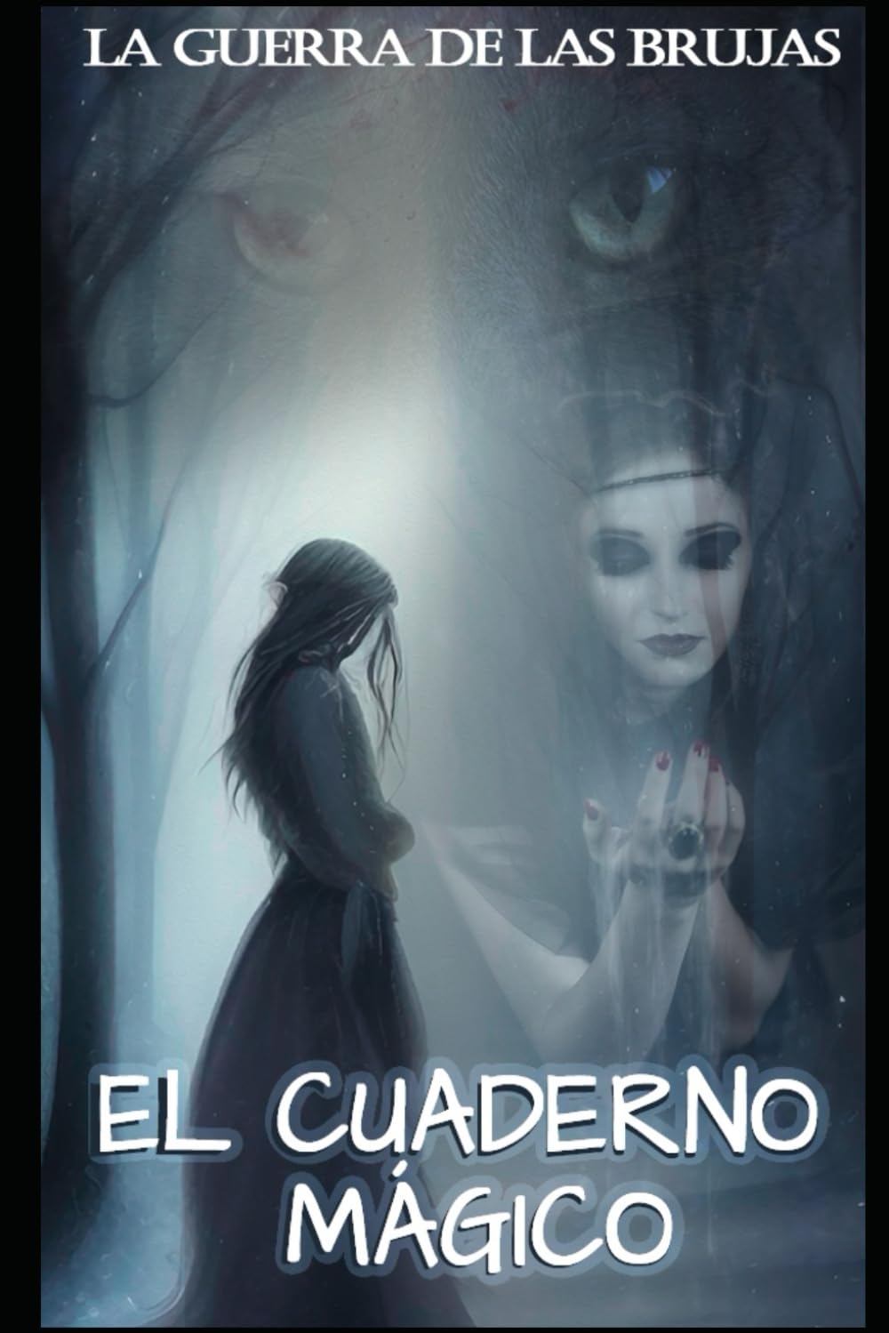 El Cuaderno Mágico II: La guerra de las brujas
