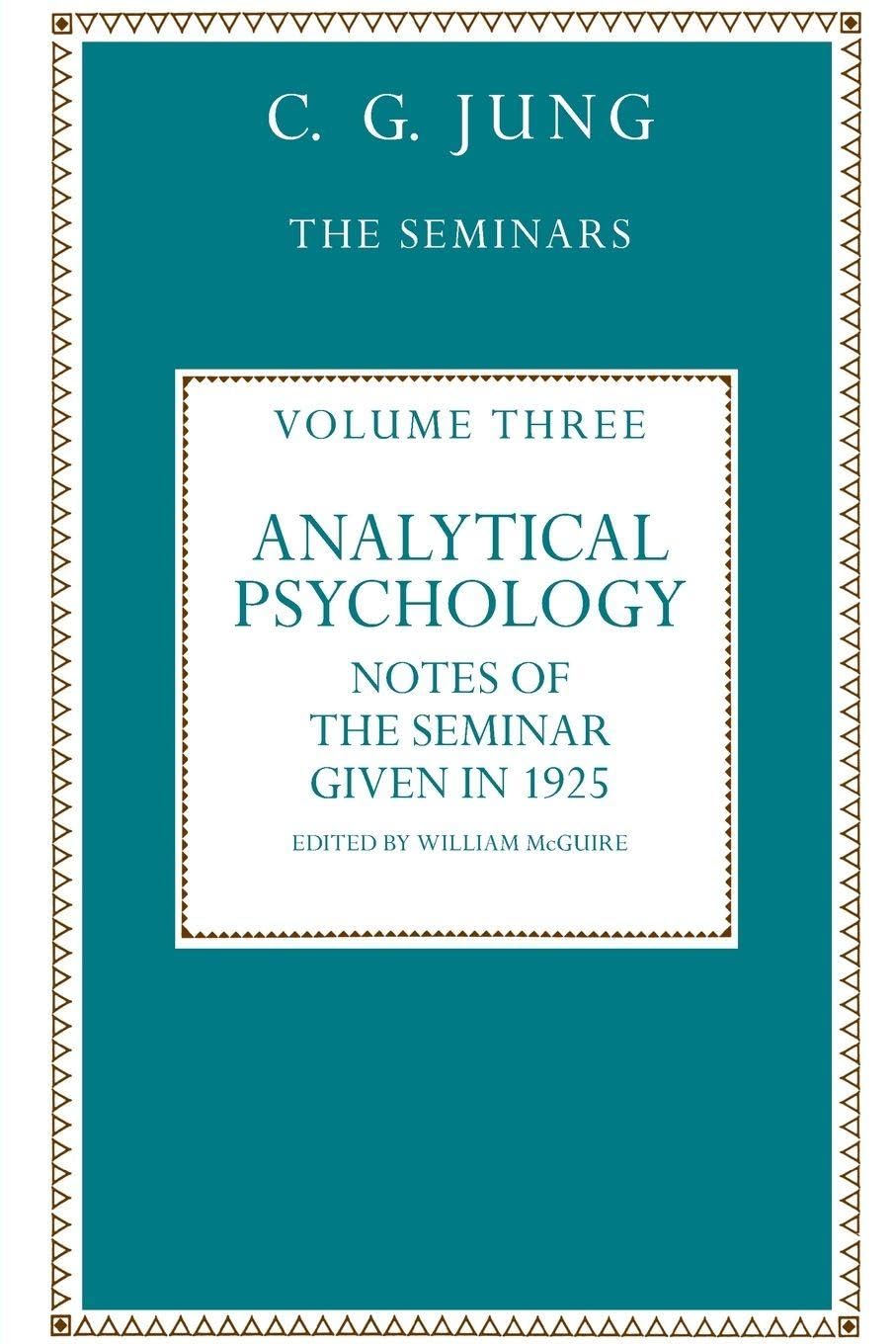 Analytical Psychology: Notes of the Seminar given in 1925 by C.G. Jung