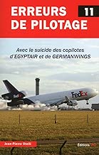 Download Erreurs de pilotage - numéro 11 Avec le suicide des copilotes d'Egyptair et de Germanwings (11) PDF