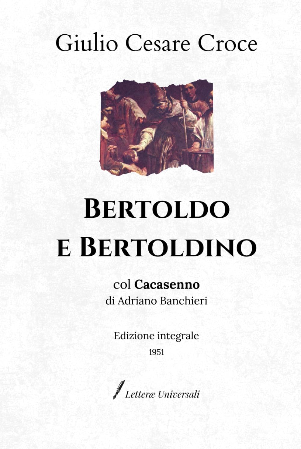 Bertoldo e Bertoldino: col Cacasenno di Adriano Banchieri | Edizione integrale (1951)