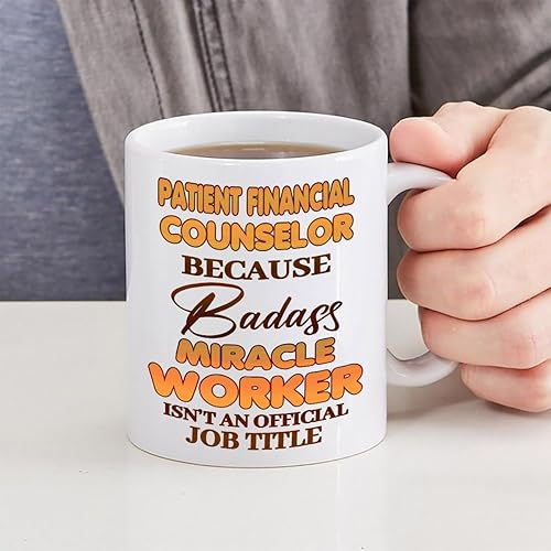 Miniatura 3 de MONIZILUCKY Patient Financial Counselor Mug Gifts Bulks For Office Women Men Work Friends Coworker, 11oz White Ceramic Coffee Mug Driking Coffee Cup