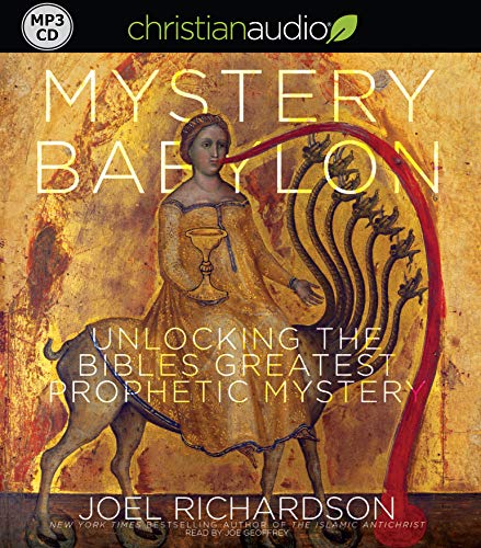 Mystery Babylon: Unlocking the Bible's Greatest