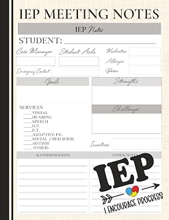 IEP Meeting Notes Notebook: Comprehensive Planner for IEP Meetings, 8.5x11 Inch, 120 Pages, Includes Sections for Student Info, Goals, Strengths, Challenges, and Services