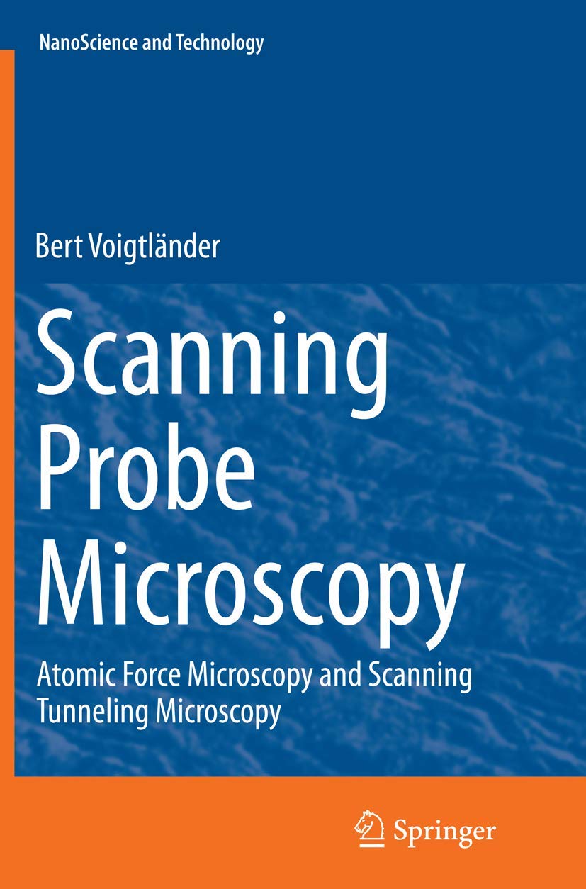Scanning Probe Microscopy: Atomic Force Microscopy and Scanning Tunneling Microscopy