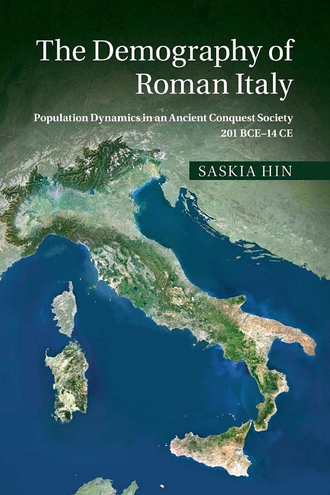 The Demography of Roman Italy: Population Dynam. Hin<|