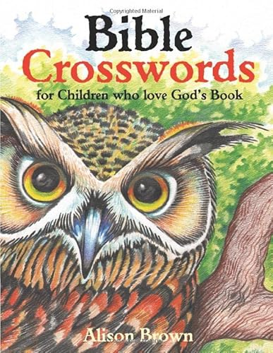 Bible Crosswords: for Children who love God's Book